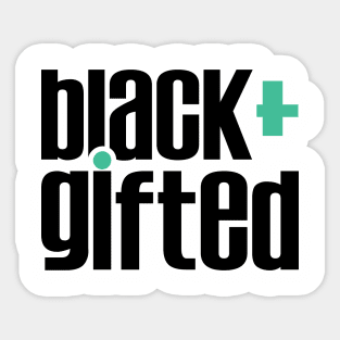 Black & Gifted Sticker